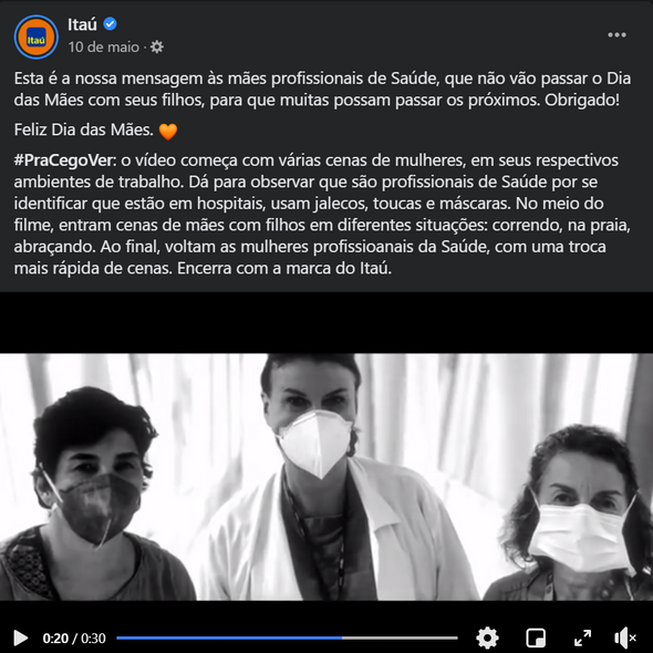 O print mostra uma publicação na página no Facebook do Itaú. A postagem é uma homenagem ao Dia das Mães e contém um vídeo com mulheres usando máscara, por causa da pandemia.