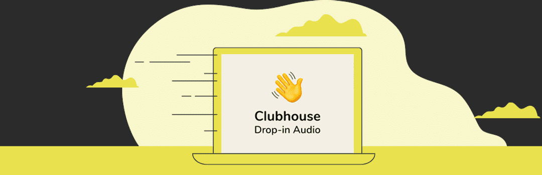 Clubhouse e a pressa do marketing digital - Blog da Rocky 1